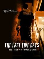 Watch The Last Five Days: The Freak Building Tvmuse