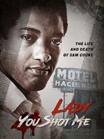 Watch Lady You Shot Me: Life and Death of Sam Cooke Tvmuse
