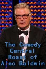 Watch The Comedy Central Roast of Alec Baldwin Tvmuse