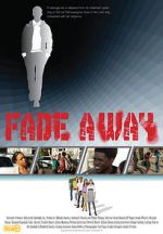 Watch Fade Away Tvmuse