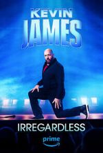 Watch Kevin James: Irregardless Tvmuse