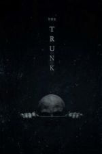 Watch The Trunk (Short 2022) Tvmuse