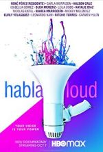 Watch Habla Loud Tvmuse