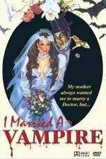 Watch I Married a Vampire Tvmuse