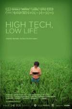 Watch High Tech Low Life Tvmuse