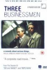 Watch Three Businessmen Tvmuse