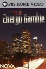 Watch Nova The Big Energy Gamble Tvmuse