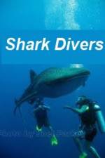 Watch Shark Divers Tvmuse