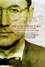 Watch The Man Nobody Knew In Search of My Father CIA Spymaster William Colby Tvmuse