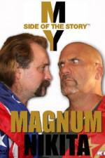 Watch My Side of the Story Nikita vs Magnum Tvmuse