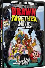 Watch The Drawn Together Movie The Movie Tvmuse