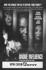 Watch Undue Influence Tvmuse