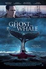 Watch The Ghost and The Whale Tvmuse