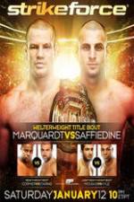 Watch Strikeforce: Marquardt vs. Saffiedine  The Final Strikeforce Event Tvmuse