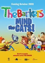 Watch Barkers: Mind the Cats! Tvmuse