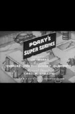 Watch Porky\'s Super Service (Short 1937) Tvmuse