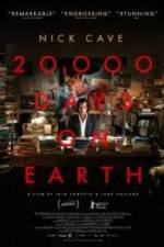 Watch 20,000 Days on Earth Tvmuse