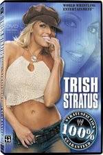 Watch WWE Trish Stratus - 100% Stratusfaction Tvmuse