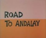 Watch Road to Andalay (Short 1964) Tvmuse