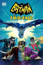 Watch Batman vs. Two-Face Tvmuse