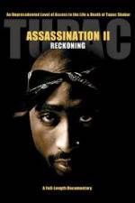 Watch Tupac Assassination II - Reckoning Tvmuse