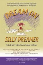 Watch Dream on Silly Dreamer Tvmuse