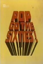 Watch Pop Go the Sixties Tvmuse