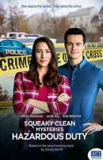 Watch Squeaky Clean Mysteries: Hazardous Duty Tvmuse