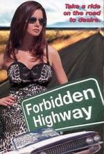 Watch Forbidden Highway Tvmuse