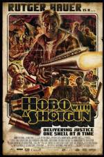 Watch Hobo with a Shotgun Tvmuse