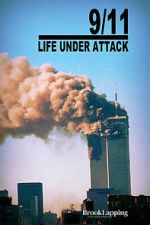 Watch 9/11: Life Under Attack Tvmuse