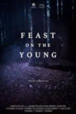 Watch Feast on the Young Tvmuse