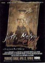 Watch Just, Melvin: Just Evil Tvmuse