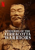 Watch Mysteries of the Terracotta Warriors Tvmuse