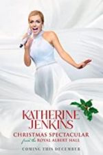 Watch Katherine Jenkins Christmas Spectacular Tvmuse