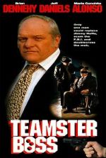 Watch Teamster Boss: The Jackie Presser Story Tvmuse