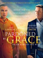 Watch Pardoned by Grace Tvmuse