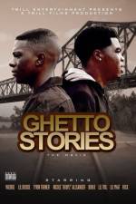 Watch Ghetto Stories Tvmuse