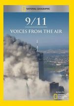 Watch 9/11: Voices from the Air Tvmuse