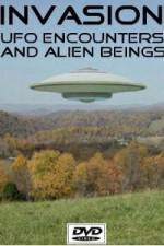 Watch Invasion UFO Encounters and Alien Beings Tvmuse