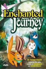 Watch The Enchanted Journey Tvmuse