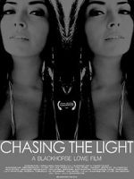 Watch Chasing the Light Tvmuse