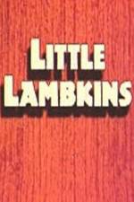 Watch Little Lambkin Tvmuse