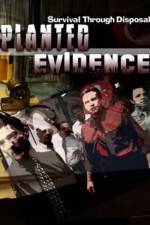 Watch Planted Evidence Tvmuse