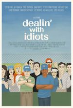 Watch Dealin\' with Idiots Tvmuse