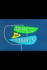 Watch Mouse and Garden (Short 1960) Tvmuse