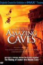 Watch Journey Into Amazing Caves Tvmuse