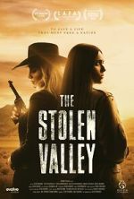Watch The Stolen Valley Tvmuse