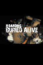 Watch Hoarders Buried Alive Tvmuse