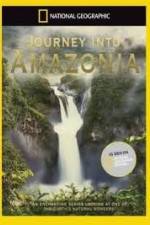 Watch National.Geographic: Journey into Amazonia - Waterworlds Tvmuse